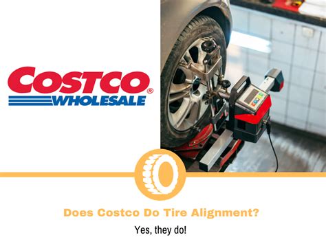 Does costco do tire alignment - Oct 7, 2023 · A set of brand-new tires can cost up to 400 dollars, while a wheel alignment might cost between 80 and 100 dollars. There are fewer opportunities to serve a consumer who requests new tires for every adjustment. As a result, alignment services may impact Costco’s revenue. 